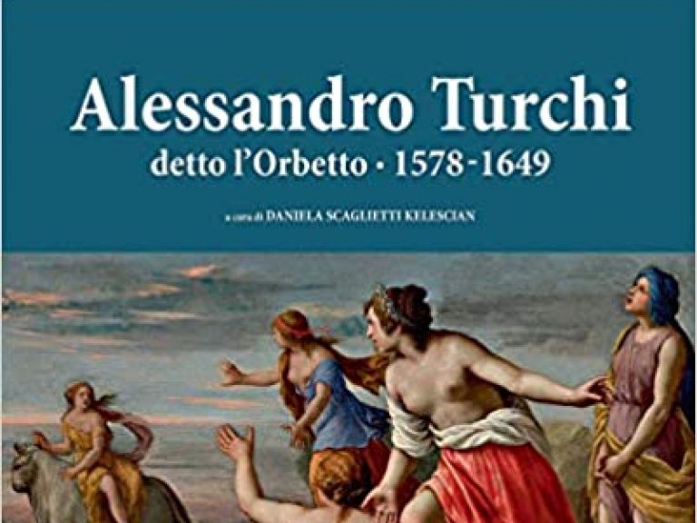 Alessandro Turchi detto l'Orbetto (1578-1649). Catalogo generale.
