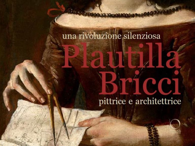 Una rivoluzione silenziosa. Plautilla Bricci, Pittrice e Architettrice. 