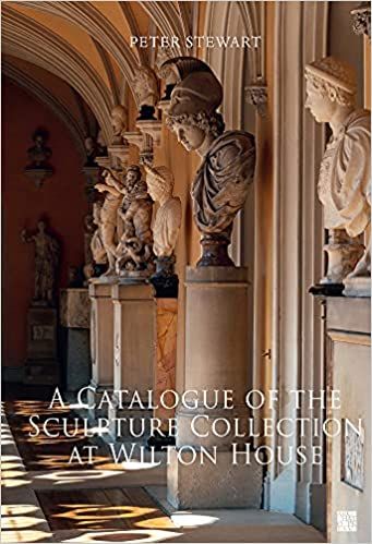 A Catalogue of the Sculpture Collection at Wilton House.